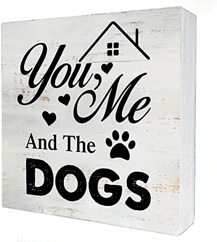 אתה אני והכלבים שלט קופסת עץ עם אמירה עיצוב שולחן עבודה בגודל 5 x 5 אינץ
