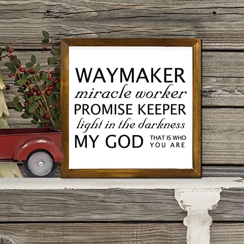 Waymaker Forcale Worker מבטיח שומר ממוסגר שלט עץ שלט נוצרי כתב קיר שלט אמנות כפרי קיר כפרי לקישוט קיר לבית כניסה ביתית מרפסת חצר גן חצר